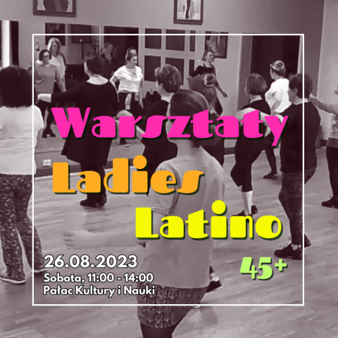 Warsztay LADIES LATINO 45+ z Beatą Wójcicką 26.08.2023