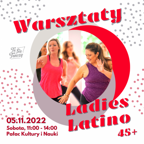 Warsztay LADIES LATINO 45+ z Beata Wójcicką 05.11.2022