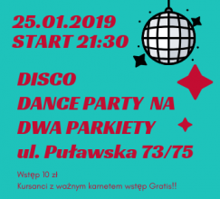 Disco Dance Party na Dwa Parkiety! 25.01.2019 r.