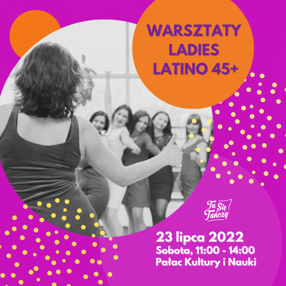 Warsztaty Ladies Latino dla kobiet 45+ z Beatą Wójcicką