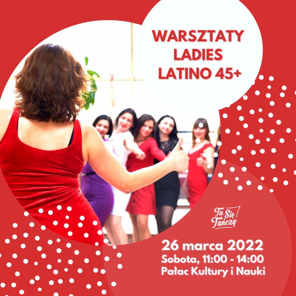 Warsztaty Ladies Latino dla kobiet 45+ z Beatą Wójcicką